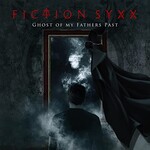 Fiction Syxx, Ghost Of My Fathers Past