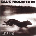 Blue Mountain, Dog Days
