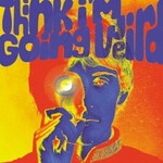 Various Artists, Think I'm Going Weird: Original Artefacts From The British Psychedelic Scene 1966-1968