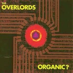 The Overlords, Organic? mp3