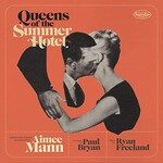 Aimee Mann, Queens of the Summer Hotel mp3