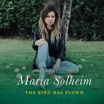 Maria Solheim, The Bird Has Flown