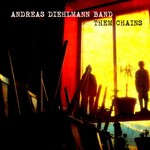 Andreas Diehlmann Band, Them Chains