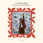 Curtis Harding, If Words Were Flowers mp3