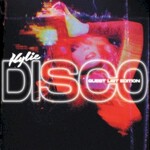 Kylie Minogue, DISCO: Guest List Edition mp3