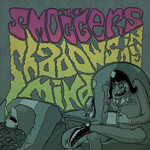 The Smoggers, Shadows in My Mind