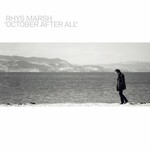 Rhys Marsh, October After All