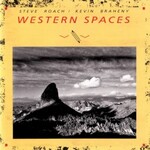 Steve Roach & Kevin Braheny, Western Spaces