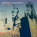 Robert Plant & Alison Krauss, Raise The Roof