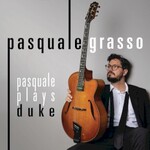 Pasquale Grasso, Pasquale Plays Duke