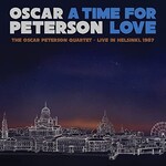 Oscar Peterson, A Time for Love: The Oscar Peterson Quartet - Live in Helsinki, 1987