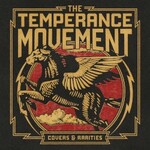 The Temperance Movement, Covers & Rarities