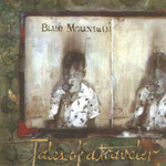 Blue Mountain, Tales of a Traveler mp3