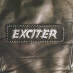 Exciter, Exciter (O.T.T.)