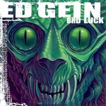 Ed Gein, Bad Luck mp3