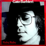 Gato Barbieri, Ruby, Ruby mp3