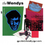The Wendys, Gobbledygook