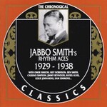 Jabbo Smith, The Chronogical Classics: Jabbo Smith's Rhythm Aces 1929-1938