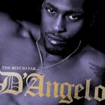 D'Angelo, The Best So Far 320