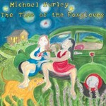 Michael Hurley, The Time of the Foxgloves mp3