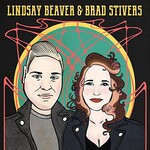 Lindsay Beaver & Brad Stivers, Lindsay Beaver & Brad Stivers