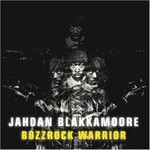Jahdan Blakkamoore, Buzzrock Warrior