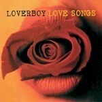 Loverboy, Love Songs