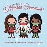 Ariana Grande, Jimmy Fallon & Megan thee Stallion, It Was A... (Masked Christmas)