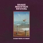 Snake Mountain Revival, Everything In Sight