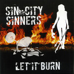 Sin City Sinners, Let It Burn mp3