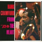 Hank Crawford, From the Heart mp3