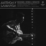 Anthony LaMarca, Songs I Wish I Wrote