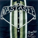 Nastasee, Trim The Fat