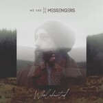 We Are Messengers, Wholehearted + mp3