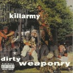 Killarmy, Dirty Weaponry mp3