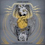 Louise Lemon, A Broken Heart Is An Open Heart