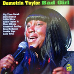 Demetria Taylor, Bad Girl