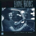 Lonnie Brooks, Let's Talk It Over mp3