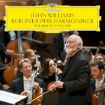 John Williams, Berliner Philharmoniker, The Berlin Concert