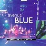 Jeff Golub, Avenue Blue