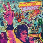 Diamond Dogs, Slap Bang Blue Rendezvous mp3