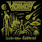 Voivod, Synchro Anarchy
