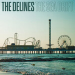 The Delines, The Sea Drift