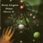 Kerry Livgren, Prime Mover II