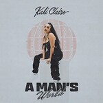 Kali Claire, A MAN'S WORLD mp3