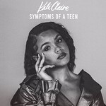 Kali Claire, Symptoms Of A Teen mp3