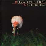 Bobby Lyle, Night Breeze mp3