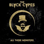 The Black Capes, All These Monsters mp3