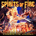 Spirits of Fire, Embrace The Unknown