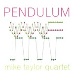 Mike Taylor Quartet, Pendulum mp3